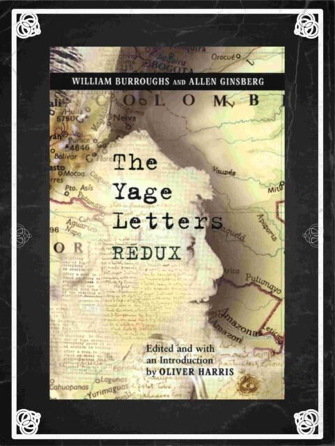 The Yage Letters Redux